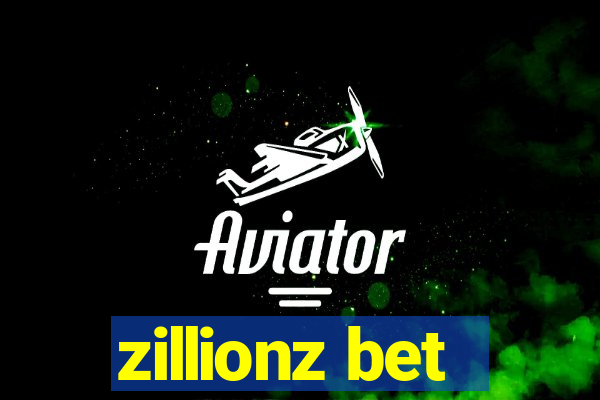 zillionz bet